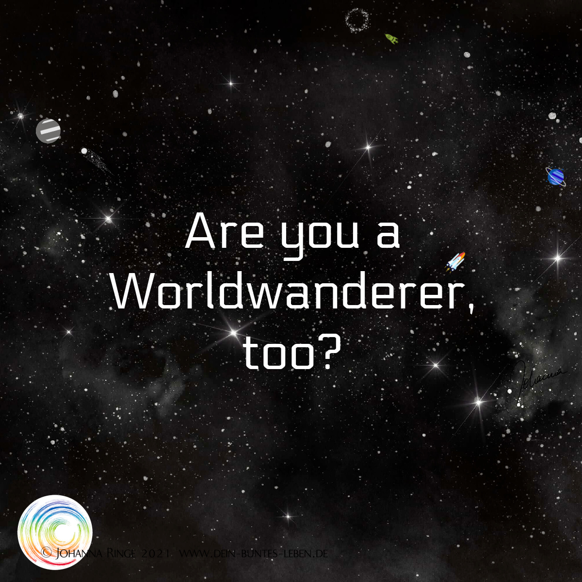 Are you a worldwanderer, too? (text on picture of space with planets and spacecraft) ©Johanna Ringe 2021 www.johannaringe.com