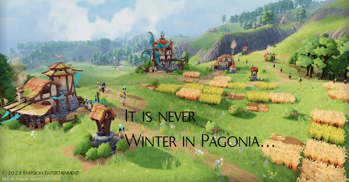 It is never Winter in Pagonia (Text on Screenshot from Pioneers of Pagonia) © by Envision Entertainment www.dein-buntes-leben.de