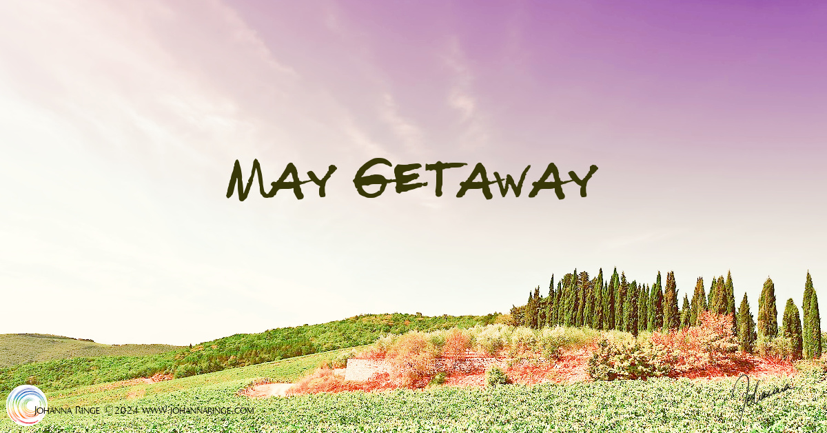 May Getaway (text on photo of a lush landscape) ©Johanna Ringe www.johannaringe.com